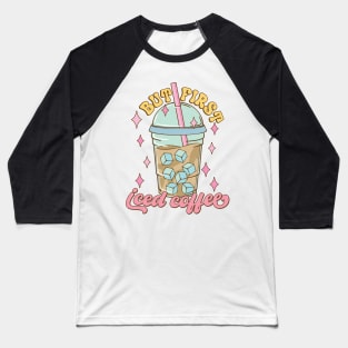 But first iced coffee Baseball T-Shirt